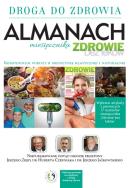 ALMANACH – DROGA DO ZDROWIA. Autor:   Praca zbiorowa. ZdrowePodejscie.pl Okładka książki ALMANACH – DROGA DO ZDROWIA