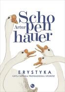 Erystyka, czyli sztuka prowadzenia sporów. Autor: Artur Schopenhauer. ZdrowePodejscie.pl Okładka książki Erystyka, czyli sztuka prowadzenia sporów