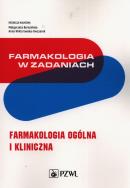 Farmakologia w zadaniach. Autor: Małgorzata Berezińska, Wiktorowska-Owczarek Anna. ZdrowePodejscie.pl Okładka książki Farmakologia w zadaniach