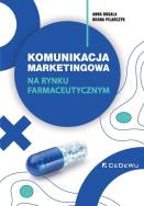Okładka książki Komunikacja marketingowa na rynku farmaceutycznym