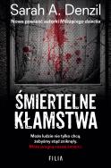 Okładka książki Śmiertelne kłamstwa