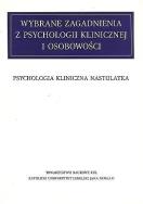 Okładka książki Wybrane zagadnienia z psychologii klinicznej i osobowości. T. X Psychologia kliniczna nastolatka