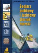 Żeglarz jachtowy i jachtowy sternik morski (wyd. 29). Autor: Kolaszewski Andrzej, Świdwiński Piotr. ZdrowePodejscie.pl Okładka książki Żeglarz jachtowy i jachtowy sternik morski (wyd. 29)