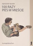 Okładka książki 100 razy pies w mieście