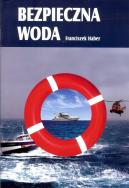 Bezpieczna woda NW. Autor: Haber Franciszek. ZdrowePodejscie.pl Okładka książki Bezpieczna woda NW