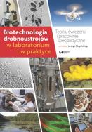 Okładka książki Biotechnologia drobnoustrojów w laboratorium i w praktyce