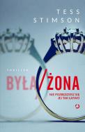 Była/żona. Autor: Stimson Tess. ZdrowePodejscie.pl Okładka książki Była/żona