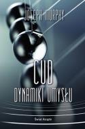 Cud dynamiki umysłu. Autor: Joseph Murphy. ZdrowePodejscie.pl Okładka książki Cud dynamiki umysłu