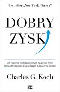 Okładka książki Dobry zysk. Jak tworzenie wartości dla innych..