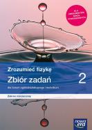Okładka książki Fizyka LO 2 Zrozumieć fizykę Zbiór ZR w.2020 NE