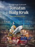 Jonatan i Biały Kruk. Autor: Grabowski Andrzej Marek. ZdrowePodejscie.pl Okładka książki Jonatan i Biały Kruk