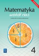 Matematyka wokół nas podręcznik dla klasy 4 szkoły podstawowej 177759. Autor: Kowalczyk Marianna. ZdrowePodejscie.pl Okładka książki Matematyka wokół nas podręcznik dla klasy 4 szkoły podstawowej 177759