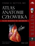 Netter Atlas anatomii człowieka. Autor: Netter F.H.. ZdrowePodejscie.pl Okładka książki Netter Atlas anatomii człowieka