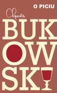 O piciu. Autor: Charles Bukowski. ZdrowePodejscie.pl Okładka książki O piciu