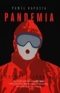 Pandemia. Raport z frontu. Autor: Paweł Kapusta. ZdrowePodejscie.pl Okładka książki Pandemia. Raport z frontu