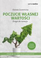 Okładka książki Poczucie własnej wartości. Droga do rozwoju wyd. 2