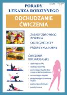 Porady lek. rodzinnego.Odchudzanie Ćwiczenia. Autor: Opracowanie zbiorowe. ZdrowePodejscie.pl Okładka książki Porady lek. rodzinnego.Odchudzanie Ćwiczenia
