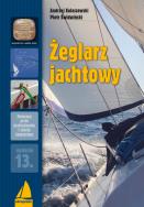 Żeglarz jachtowy (wyd. 13/2020). Autor: Kolaszewski Andrzej, Świdwiński Piotr. ZdrowePodejscie.pl Okładka książki Żeglarz jachtowy (wyd. 13/2020)