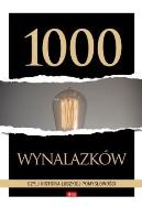 Okładka książki 1000 wynalazków, czyli historia ludzkiej pomysłowo