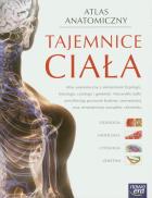 Atlas Anatomiczny ,,Tajemnice ciała''  w.2012 NE. Autor: Opracowanie zbiorowe. ZdrowePodejscie.pl Okładka książki Atlas Anatomiczny ,,Tajemnice ciała''  w.2012 NE