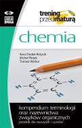 Chemia. Kompendium terminologii oraz nazewnictwa... Autor: Karol Dudek-Różycki, Michał Płotek, Tomasz Wichur. ZdrowePodejscie.pl Okładka książki Chemia. Kompendium terminologii oraz nazewnictwa..