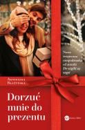 Okładka książki Dorzuć mnie do prezentu