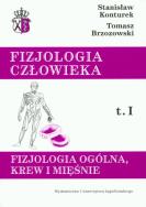 Fizjologia człowieka t.1 Fizjologia ogólna, krew i mięśnie. Autor: Stanisław Konturek. ZdrowePodejscie.pl Okładka książki Fizjologia człowieka t.1 Fizjologia ogólna, krew i mięśnie