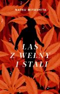 Okładka książki Las z wełny i stali