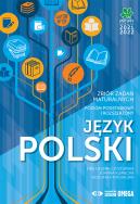 Matura 2021/2022 Język Polski PPiR Zbiór zadań. Autor: Helbin-Czyżowska Ewa, Klimecka Joanna, Michalska Bogumiła. ZdrowePodejscie.pl Okładka książki Matura 2021/2022 Język Polski PPiR Zbiór zadań