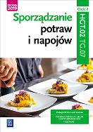 Okładka książki Sporządzanie potraw i napojów. Kwalifikacja TG.07. Część 2
Podręcznik do zawodu kucharz, technik żywienia i usług gastronomicznych. Szkoły ponadgimnazjalne