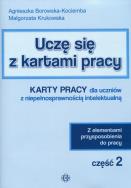 Uczę się z kartami pracy cz.2 KP dla ucz. z niep.. Autor: Agnieszka Borowska-Kociemba, Małgorzata Krukowska. ZdrowePodejscie.pl Okładka książki Uczę się z kartami pracy cz.2 KP dla ucz. z niep.