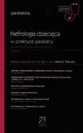 W gabinecie lekarza specjalisty Pediatria Nefrologia dziecięca w praktyce pediatry. Autor: Marcin Tkaczyk. ZdrowePodejscie.pl Okładka książki W gabinecie lekarza specjalisty Pediatria Nefrologia dziecięca w praktyce pediatry