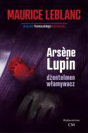 Okładka książki Arsene Lupin - dżentleman włamywacz