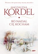 Bo nadal Cię kocham. Autor: Magdalena Kordel. ZdrowePodejscie.pl Okładka książki Bo nadal Cię kocham