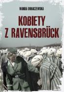 Kobiety z Ravensbrck. Autor: Wanda Dobaczewska. ZdrowePodejscie.pl Okładka książki Kobiety z Ravensbrck