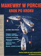 Manewry w Porcie Krok po Kroku (wyd. 2020). Autor: Andrews Klaus, Bolle Lars. ZdrowePodejscie.pl Okładka książki Manewry w Porcie Krok po Kroku (wyd. 2020)