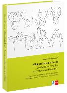 Minimediacje z dziećmi. O odwadze, smutku.... Autor: Dworaczyk Katarzyna. ZdrowePodejscie.pl Okładka książki Minimediacje z dziećmi. O odwadze, smutku...