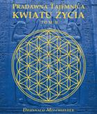 Okładka książki Pradawna tajemnica Kwiatu Życia t.2