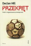 Okładka książki Przekręt.Futbol i zorganizowana przestępczość