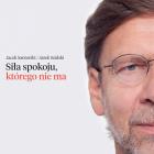 Siła spokoju, którego nie ma wyd. 2. Autor: Jacek Santorski, Szulski Jarek. ZdrowePodejscie.pl Okładka książki Siła spokoju, którego nie ma wyd. 2