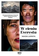 W cieniu Everestu. Autor: Magda Lassota. ZdrowePodejscie.pl Okładka książki W cieniu Everestu