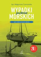 Wypadki jachtów morskich. Autor: Czarnomska Małgorzata. ZdrowePodejscie.pl Okładka książki Wypadki jachtów morskich