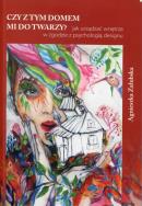 Okładka książki Czy z tym domem mi do twarzy?