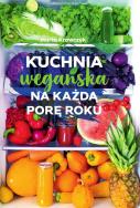 Kuchnia wegańska na każdą porę roku. Autor: Marta Krawczyk. ZdrowePodejscie.pl Okładka książki Kuchnia wegańska na każdą porę roku