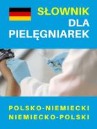 Słownik dla pielęgniarek pol-niem. niem-pol.. Autor: praca zbuiorowa. ZdrowePodejscie.pl Okładka książki Słownik dla pielęgniarek pol-niem. niem-pol.