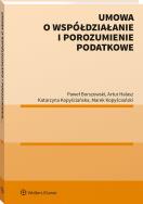 Okładka książki Umowa o współdziałanie i porozumienie podatkowe