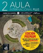 Aula Internacional Plus 2 podręcznik + ćw premium. Autor: Opracowanie zbiorowe. ZdrowePodejscie.pl Okładka książki Aula Internacional Plus 2 podręcznik + ćw premium