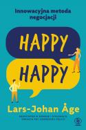 Happyhappy. Autor: Lars-Johan Age, Bratumiła Pettersson. ZdrowePodejscie.pl Okładka książki Happyhappy