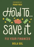Okładka książki How To Save It