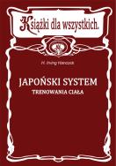 Japoński system trenowania ciała. Autor: Hancock Irving. ZdrowePodejscie.pl Okładka książki Japoński system trenowania ciała